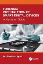 Forensic Investigation of Smart Digital Devices