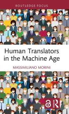 Human Translators in The Machine Age