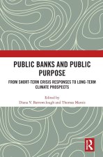 Public Banks and Public Purpose