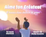 Aime Ton Créateur