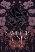 Name Her Holy