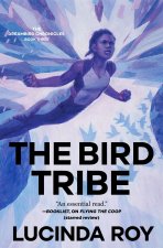 The Bird Tribe: The Dreambird Chronicles, Book Three