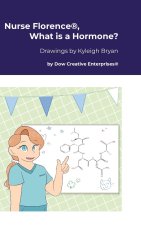 Nurse Florence®, What is a Hormone?