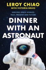 Dinner with an Astronaut