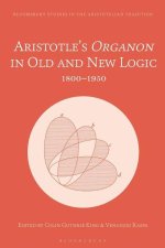 Aristotle's Organon in Old and New Logic