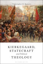 Kierkegaard, Statecraft and the Question of Political Theology