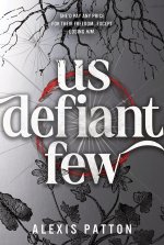 Us Defiant Few