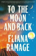 To the Moon and Back
