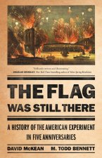The Flag Was Still There