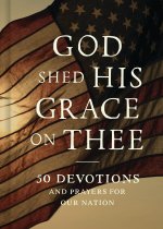 God Shed His Grace on Thee