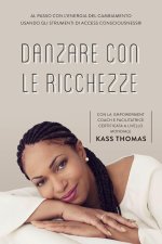 Danzare con le ricchezze (italian)