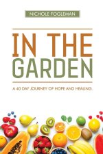 IN THE GARDEN