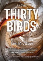 THIRTY BIRDS