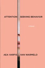 Attention-Seeking Behavior: A Novel
