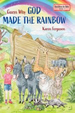 Guess Why God Made the Rainbow