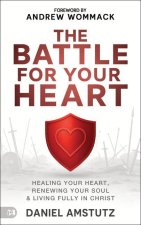 The Battle for Your Heart