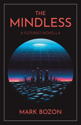 Mindless, The