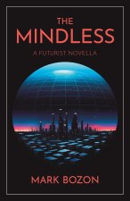 Mindless, The