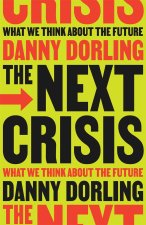 The Next Crisis