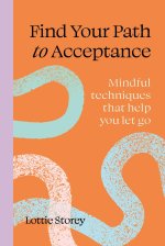 Find Your Path to Acceptance