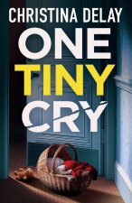 One Tiny Cry