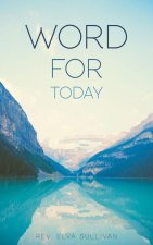 Word for Today