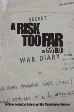 A Risk Too Far