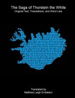 The Saga of Thorstein the White