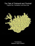 The Tale of Thidrandi and Thorhall