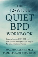 The 12-Week Quiet BPD Workbook