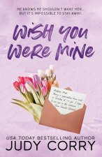 Wish You Were Mine