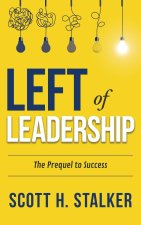 LEFT OF LEADERSHIP