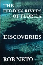The Hidden Rivers of Florida