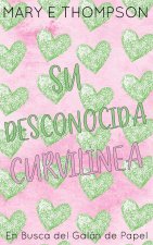 Su Desconocida Curvilínea