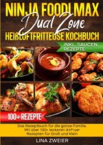 Ninja Foodi Max Dual Zone Heißluftfritteuse Kochbuch