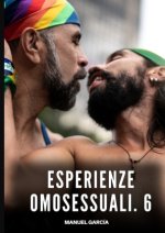Esperienze Omosessuali. 6
