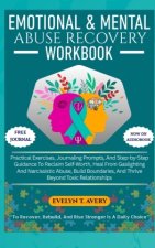 EMOTIONAL & MENTAL ABUSE RECOVERY WORKBOOK