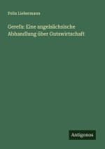 Gerefa: Eine angelsächsische Abhandlung über Gutswirtschaft