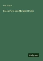 Brook Farm und Margaret Fuller