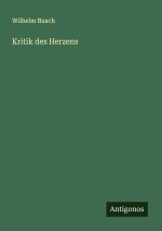 Kritik des Herzens