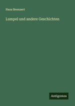 Lumpel und andere Geschichten