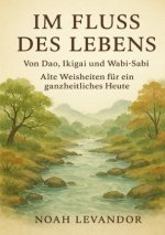 Im Fluss des Lebens