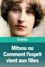 Mitsou ou Comment l'esprit vient aux filles