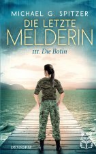 Die letzte Melderin