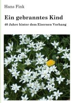 Ein gebranntes Kind
