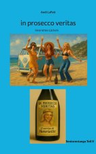 in prosecco veritas