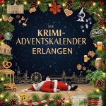 Der Krimi-Adventskalender Erlangen