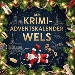 Der Krimi-Adventskalender Wels