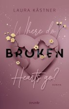 Where Do Broken Hearts Go?