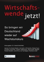 Wirtschaftswende jetzt!